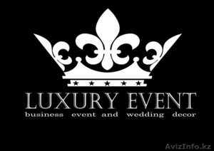LUXURY EVENT Астана предлагает #1318251